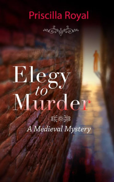 Elegy to Murder: Medieval Mystery