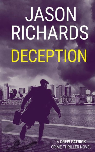 Deception: A Drew Patrick Crime Thriller Novel