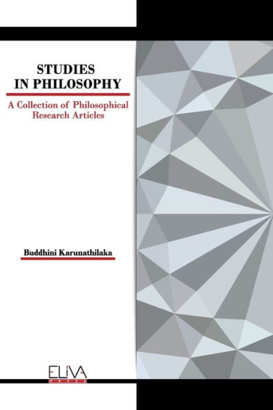 STUDIES IN PHILOSOPHY: A COLLECTION OF PHILOSOPHICAL RESEARCH ARTICLES