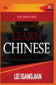 Title: The Simple Way to Learn English [Chinese to English Workbook], Author: Lei Xiangjian