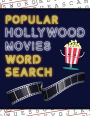 Popular Hollywood Movies Word Search: 50+ Film Puzzles With Movie Pictures Have Fun Solving These Large-Print Word Find Puzzles!