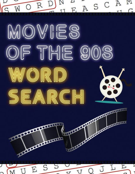 Movies of the 90s Word Search: 50+ Film Puzzles With Hollywood Pictures Have Fun Solving These Large-Print Nineties Find Puzzles!