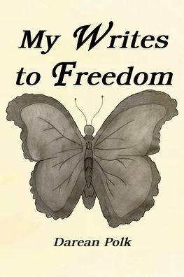 My Writes to Freedom