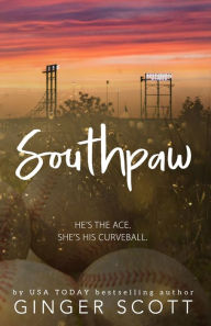 Title: Southpaw: an enemies-to-lovers sports romance, Author: Ginger Scott