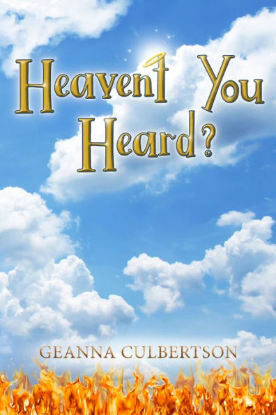 Heaven't You Heard?