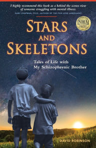Free ebook downloads for ipod nano Stars and Skeletons: Tales of Life with My Schizophrenic Brother