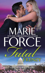 Title: Fatal Frenzy, Author: Marie Force