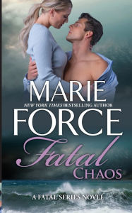 Title: Fatal Chaos, Author: Marie Force
