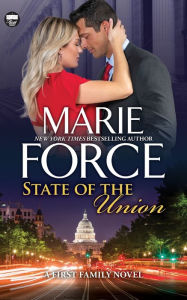 Title: State of the Union (First Family Series #3), Author: Marie Force
