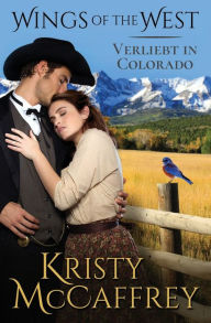 Title: Verliebt in Colorado, Author: Kristy McCaffrey