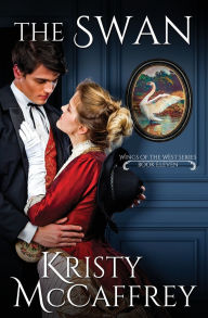 Title: The Swan: Historical Western Romance, Author: Kristy McCaffrey