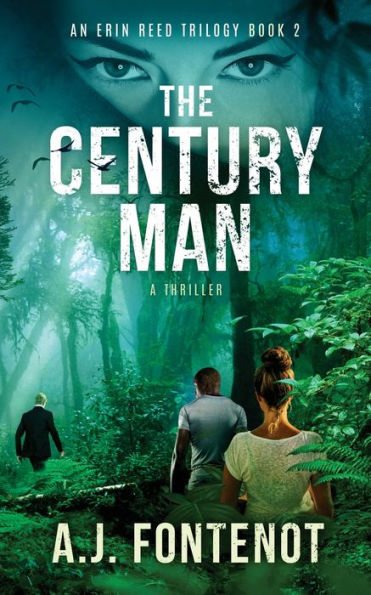 The Century Man: The Erin Reed Trilogy Book 2