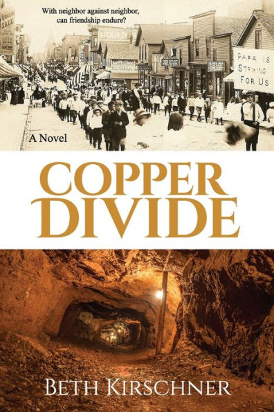 Copper Divide: a novel