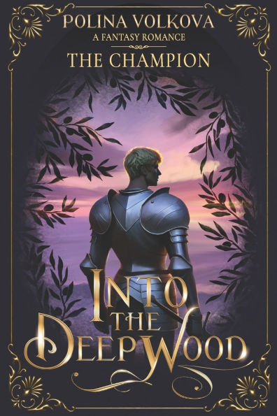 Into The Deep Wood: The Champion