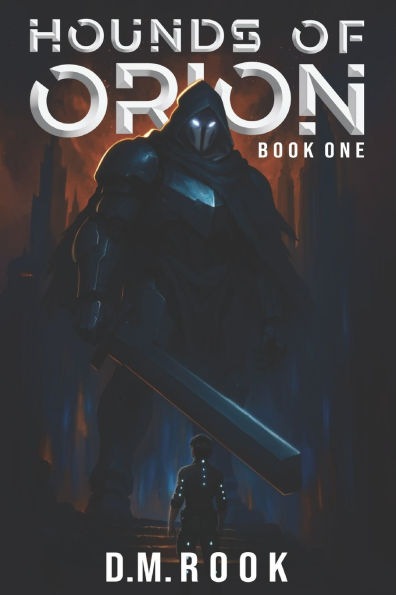 Hounds of Orion: Book One