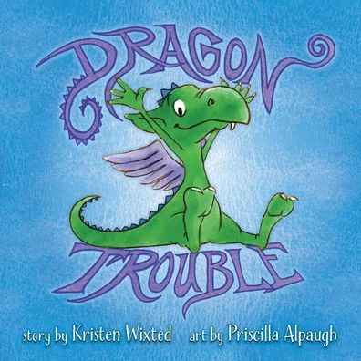 Dragon Trouble
