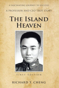 Title: The Island Heaven, Author: Richard T. Cheng