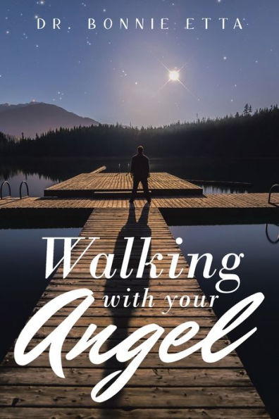Walking with Your Angel