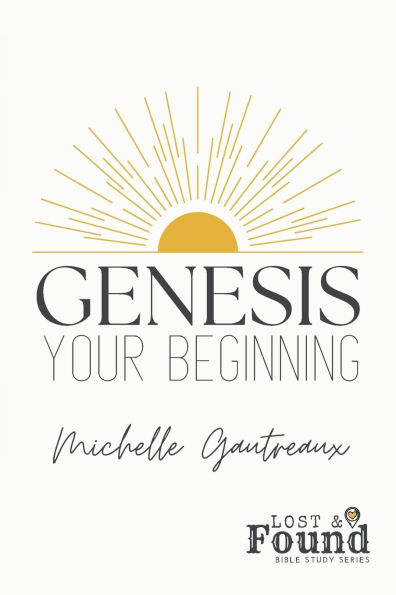 Genesis: Your Beginning