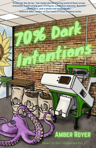 Title: 70% Dark Intentions, Author: Amber Royer