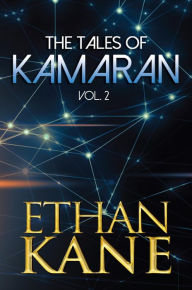 Title: The Tales of Kamaran Vol. 2, Author: Ethan Kane