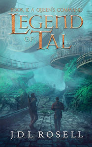 Title: A Queen's Command, Author: J D L Rosell