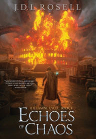 Title: Echoes of Chaos (The Famine Cycle #2), Author: J D L Rosell