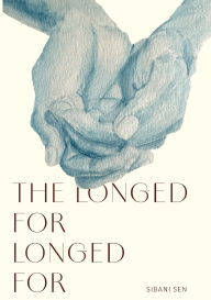 Download books online free pdf format The Longed For Longed For 9781952869952 (English literature) RTF by Sibani Sen