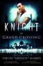 Knight of Grand Crossing