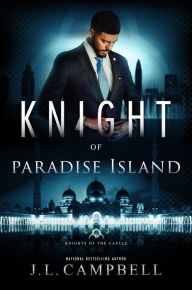 Title: Knight of Paradise Island, Author: J. L. Campbell