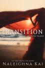 Transition: From Forgotten to Forgiven and Highly Favored