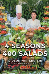 Title: 4 Seasons 400 Salads, Author: Gideon Hirtenstein