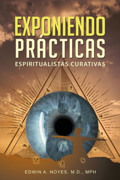 Exponiendo PrÃ¯Â¿Â½cticas Espiritualistas Curativas