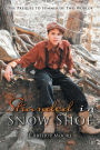 Stranded in Snow Shoe: The Prequel to Summer of Two Worlds