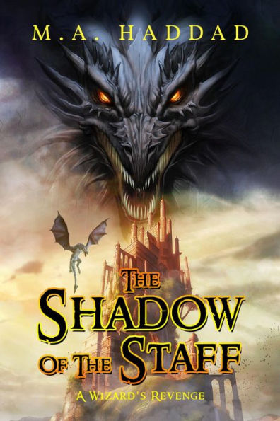 Shadow of the Staff: A Wizard's Revenge