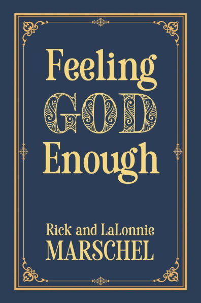 Feeling God Enough