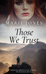 Free downloading of ebooks in pdf formatThose We Trust byMarie Jones