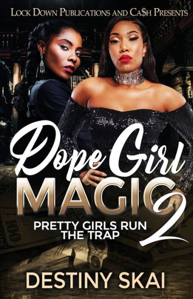 Dope Girl Magic 2: Pretty Girls Run the Trap