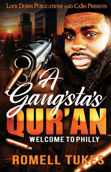 A Gangsta's Qur'an: Welcome to Philly