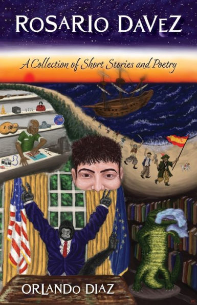 Rosario Davez: A Collection of Short Stories and Poetry