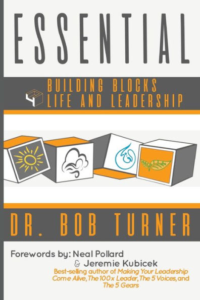 Essential: Building Blocks 4 Life and Leadership