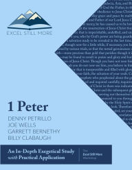 Title: Excel Still More Bible Workshop: 1 Peter, Author: Denny Petrillo