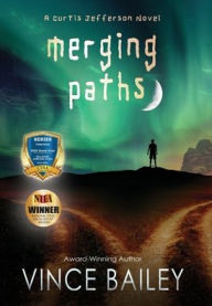 Title: Merging Paths: A Curtis Jefferson novel, Author: Vince Bailey