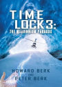 TimeLock 3: The Millennium Paradox