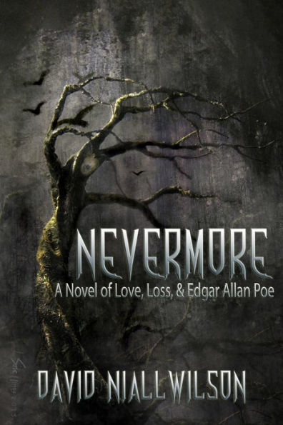 Nevermore - A Novel of Love, Loss, & Edgar Allan Poe