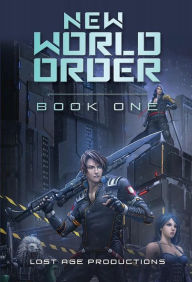 Title: New World Order, Author: Lost Age Productions