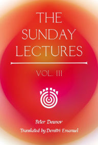 Title: The Sunday Lectures, Vol.III, Author: Peter Deunov