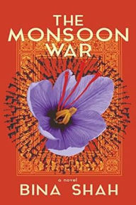 Free books free downloads The Monsoon War: A Novel (English literature) by Bina Shah DJVU PDF