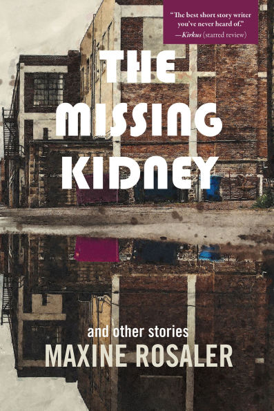The Missing Kidney And Other stories: Stories