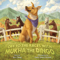 Read books online free no download no sign up Off to the Races with Mukha the Dingo 9781953021304